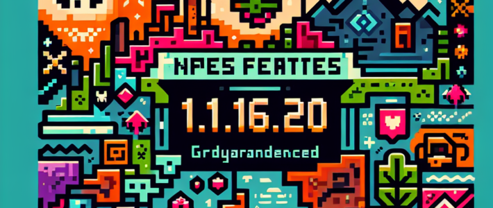 The Ultimate Guide to Minecraft 1.16.20: Updates, Features, and Tips